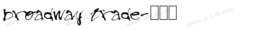 broadway trade字体转换
